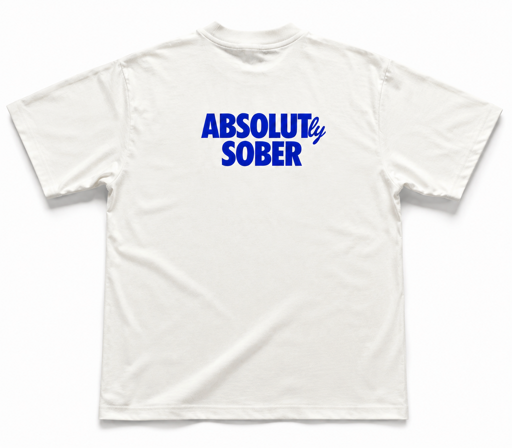 ABSOLUTELY SOBER T-Shirt